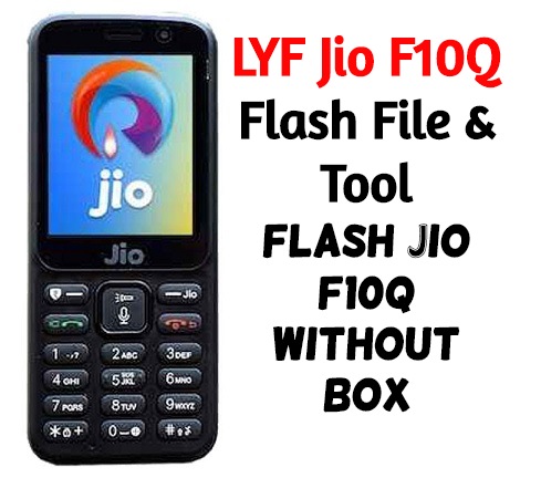 LYF-Jio-F10Q-Flash-File-Tool-–-Flash-Jio-F10Q-Without-Box